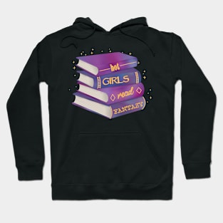 Hot Girls Read Fantasy Hoodie